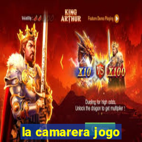 la camarera jogo